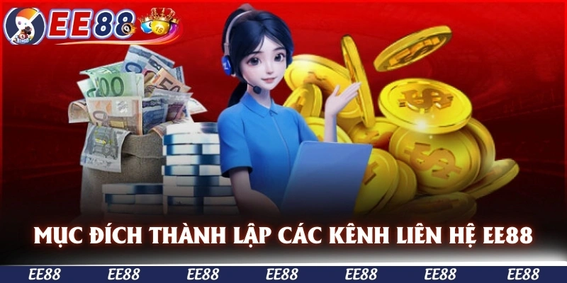 Mục đích EE88 thành lập các kênh liên hệ